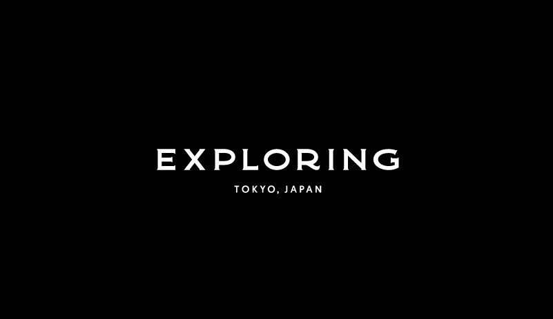 exploring｜エクスプローリング